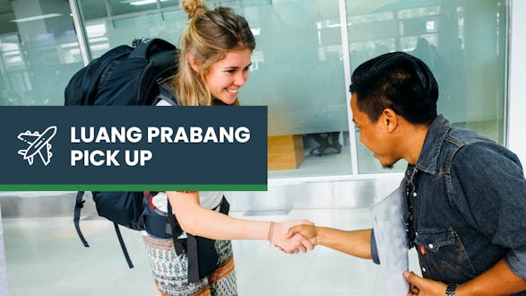 Airport pick up - Luang Prabang Airport (LPQ)