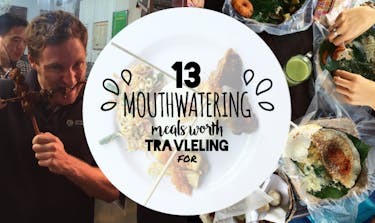 13 Mouthwatering Meals Worth Traveling For with IVHQ