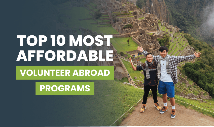 Top 10 most affordable volunteer abroad programs with IVHQ.