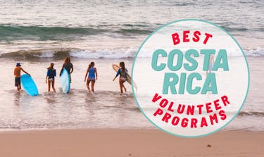 Best 2021 Costa Rica Volunteer Programs & Gap Year Opportunities