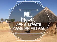 Me, Myself And A Remote Zambian Village with IVHQ