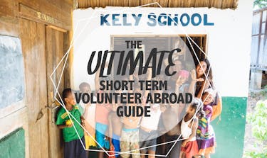 The Ultimate Short Term Volunteer Abroad Guide wth IVHQ