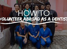 How To Volunteer Abroad As A Dentist with IVHQ