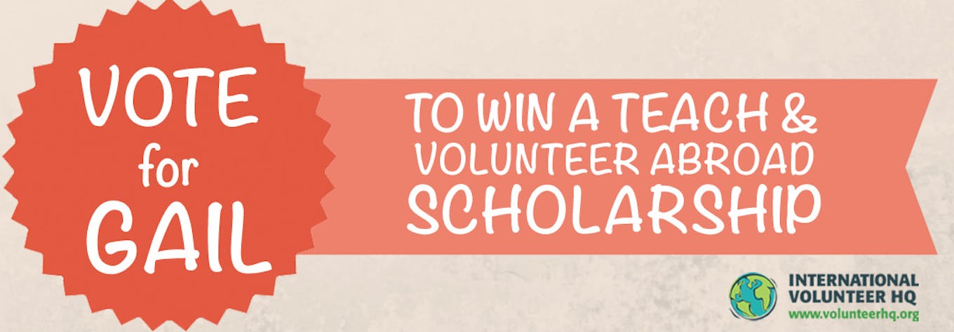 Vote for the Teach and Volunteer Abroad Scholarship Finalist 2015 - Gail