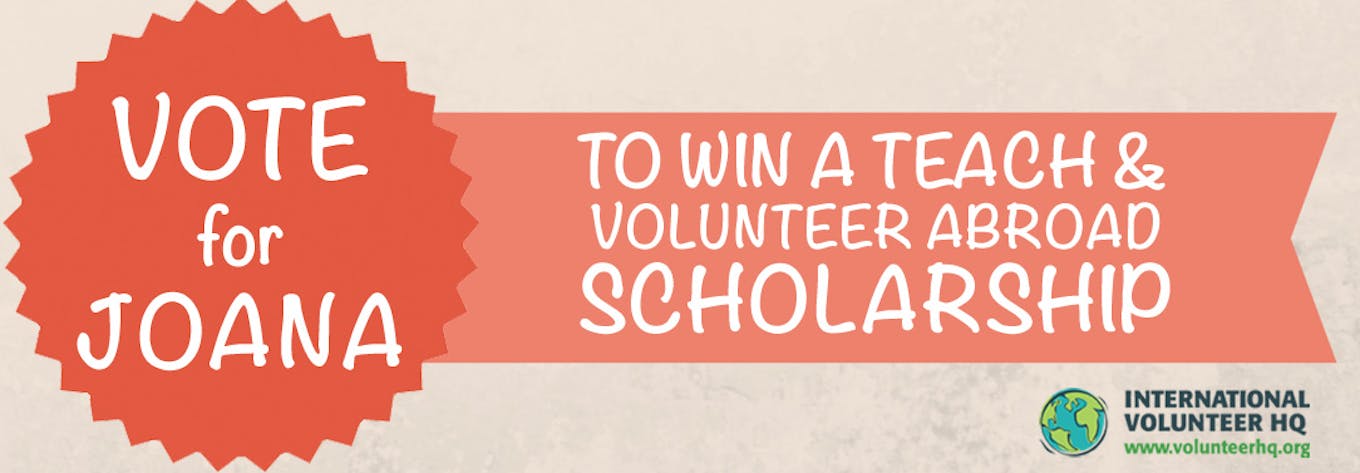 Vote for the Teach and Volunteer Abroad Scholarship Finalist 2015 - Joana