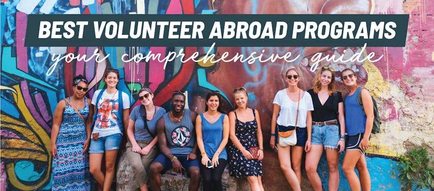 25 Best Volunteer Abroad Programs 2022 & 2023 | Top Rated