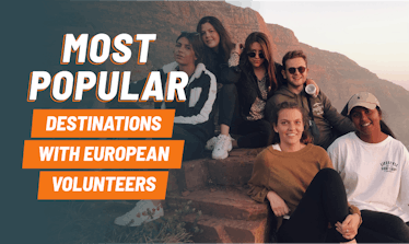Best Volunteer Abroad Destinations for Europeans in Spring and Summer 2024 with IVHQ