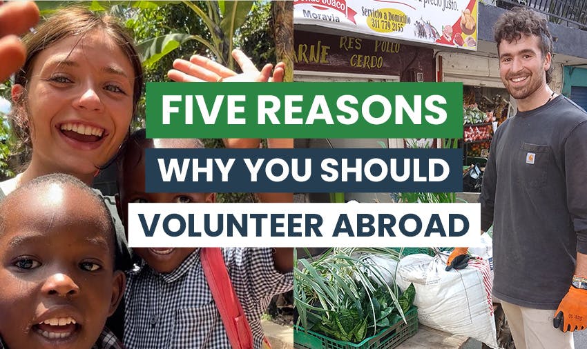 Five Reasons To Volunteer Abroad for Your Next Travel - IVHQ.
