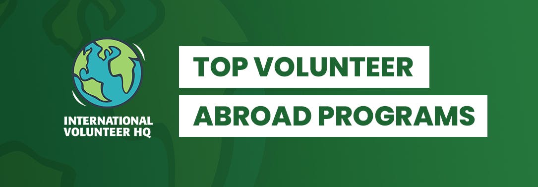 27 Best Volunteer Abroad Programs 2023 & 2024 | No.1 Guide